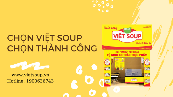 Cháo dinh dưỡng Việt Soup