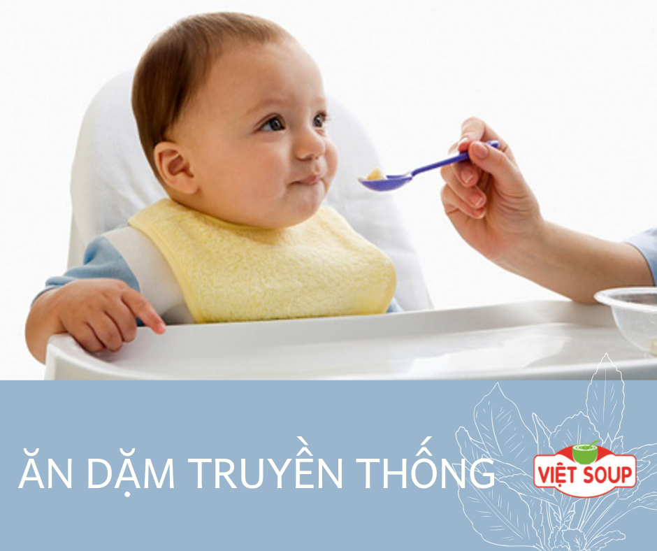 Phương pháp ăn dặm truyền thống, mẹ đã biết chưa?