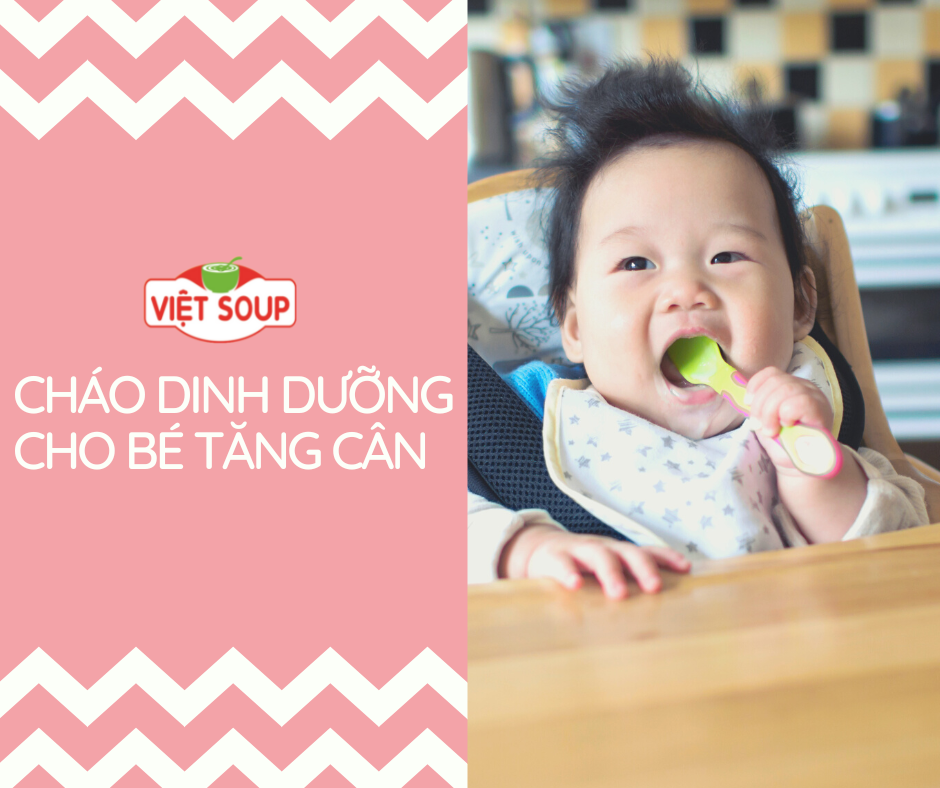 MÁCH BA MẸ CÁC MÓN CHÁO DINH DƯỠNG CHO BÉ TĂNG CÂN 