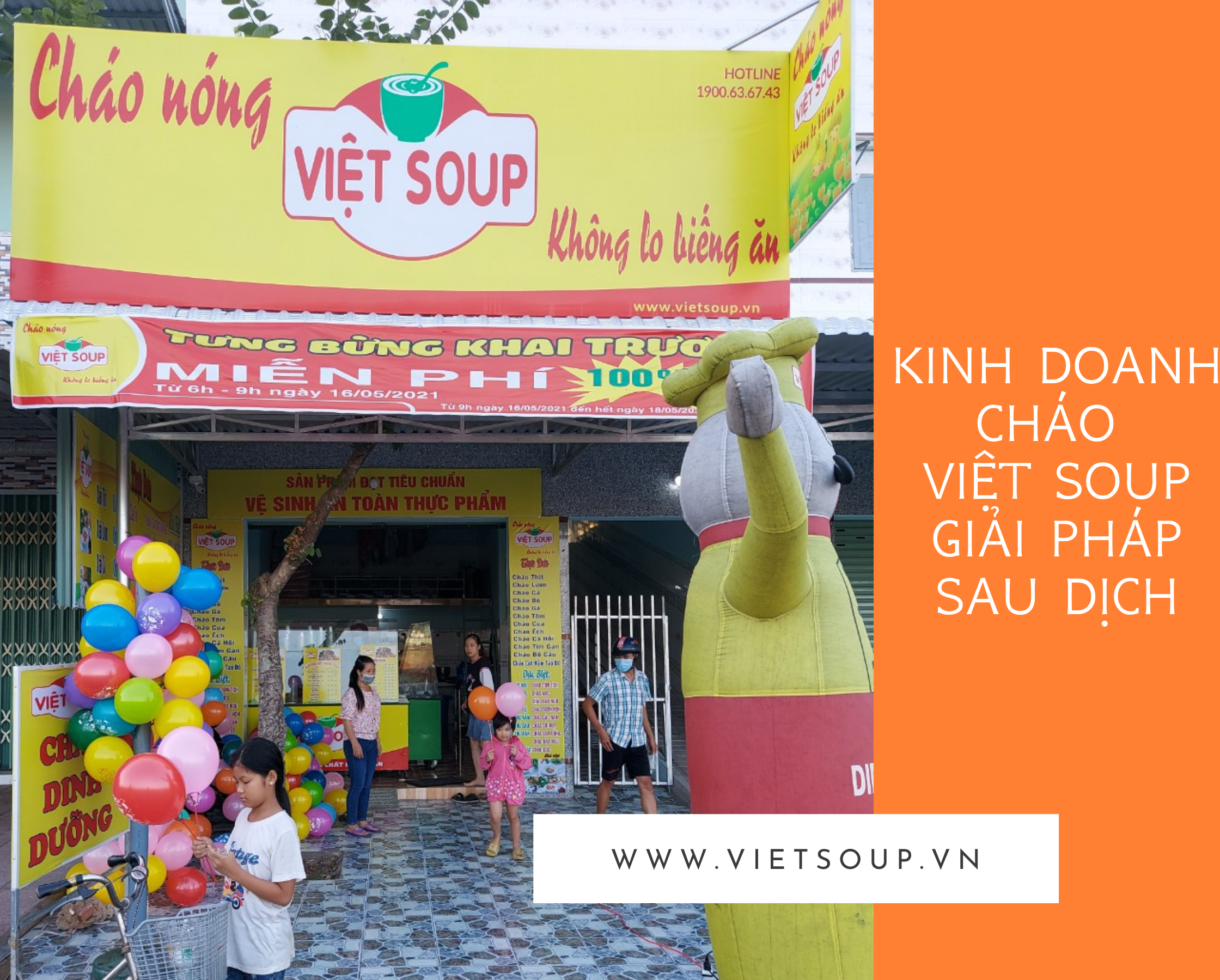 Bán cháo dinh dưỡng Việt Soup sau dịch, cách giúp bạn thay đổi cuộc sống