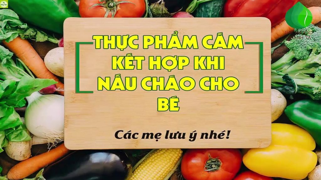 Thực phẩm không được kết hợp khi nấu cháo cho bé