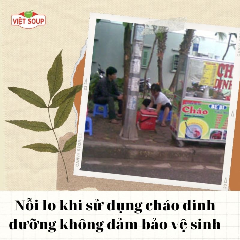 Nỗi lo khi sử dụng cháo dinh dưỡng không đảm bảo vệ sinh